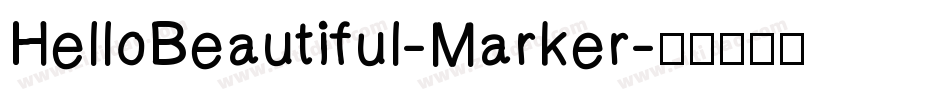 HelloBeautiful-Marker字体转换