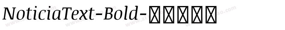 NoticiaText-Bold字体转换