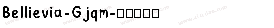 Bellievia-Gjqm字体转换