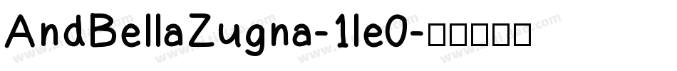 AndBellaZugna-1le0字体转换