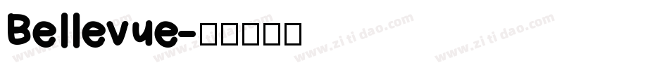 Bellevue字体转换