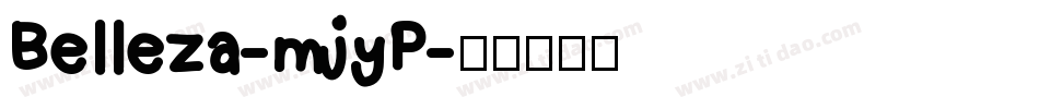 Belleza-mjyP字体转换