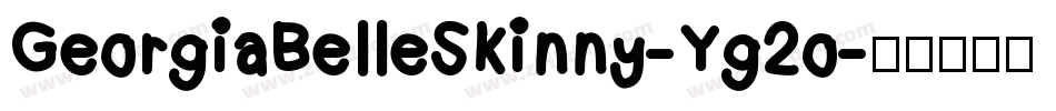 GeorgiaBelleSkinny-Yg2o字体转换