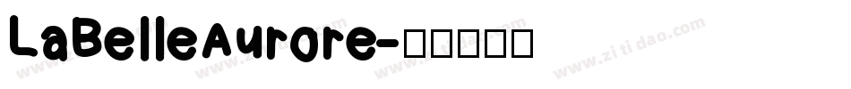 LaBelleAurore字体转换