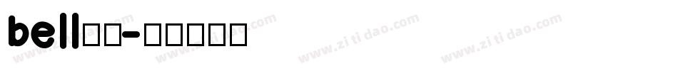 bell字体字体转换