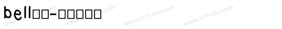 bell字体字体转换