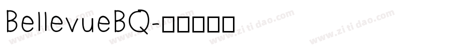 BellevueBQ字体转换