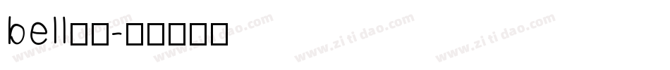 bell字体字体转换