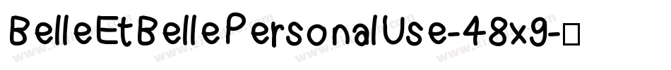 BelleEtBellePersonalUse-48x9字体转换