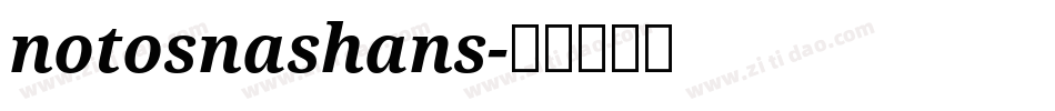 notosnashans字体转换