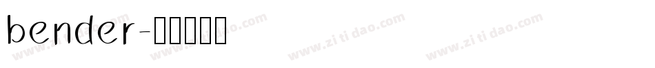 bender字体转换