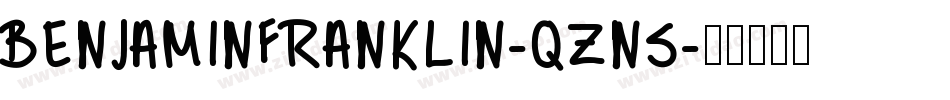 BenjaminFranklin-qZn5字体转换