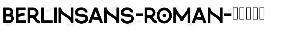 Berlinsans-Roman字体转换
