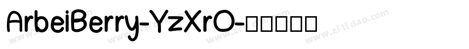 ArbeiBerry-YzXrO字体转换