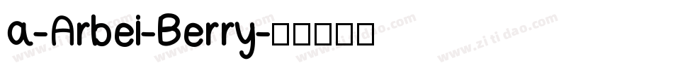a-Arbei-Berry字体转换