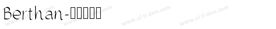 Berthan字体转换