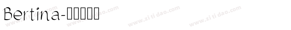 Bertina字体转换
