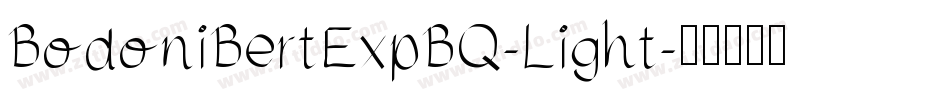 BodoniBertExpBQ-Light字体转换