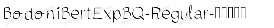 BodoniBertExpBQ-Regular字体转换