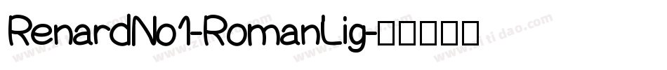 RenardNo1-RomanLig字体转换