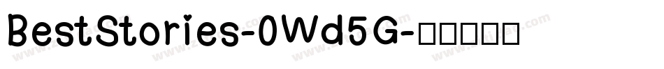 BestStories-0Wd5G字体转换