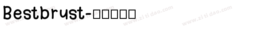 Bestbrust字体转换