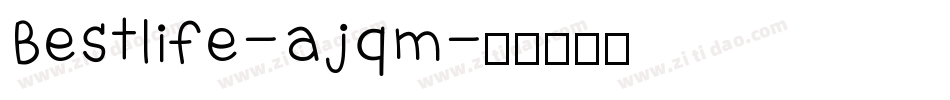 Bestlife-ajqm字体转换