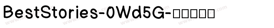 BestStories-0Wd5G字体转换