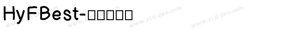 HyFBest字体转换