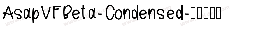 AsapVFBeta-Condensed字体转换