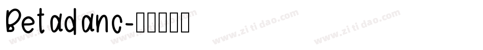 Betadanc字体转换