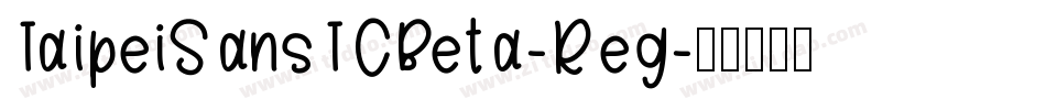 TaipeiSansTCBeta-Reg字体转换