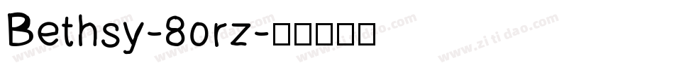 Bethsy-8orz字体转换