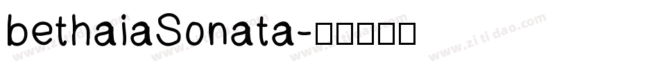 bethaiaSonata字体转换