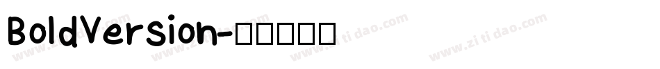 BoldVersion字体转换
