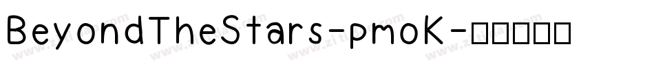 BeyondTheStars-pmoK字体转换