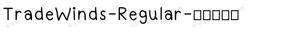 TradeWinds-Regular字体转换