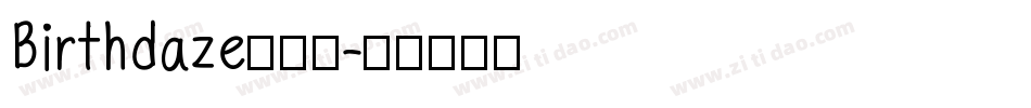 Birthdaze生成器字体转换
