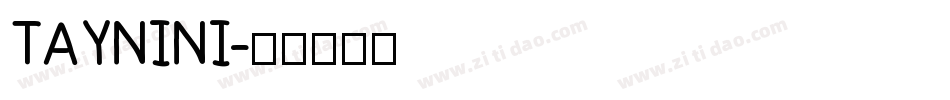 TAYNINI字体转换
