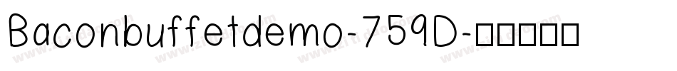 Baconbuffetdemo-759D字体转换