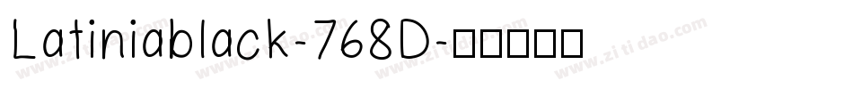 Latiniablack-768D字体转换