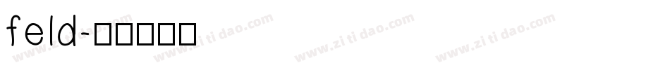 feld字体转换
