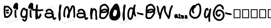 DigitalManBold-BW0qG字体转换