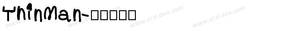 ThinMan字体转换