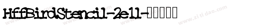 HffBirdStencil-2e1l字体转换