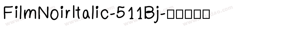 FilmNoirItalic-511Bj字体转换