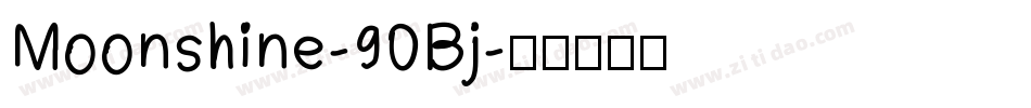 Moonshine-90Bj字体转换