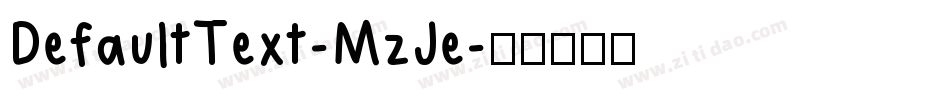 DefaultText-MzJe字体转换