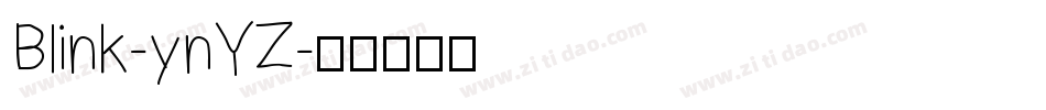 Blink-ynYZ字体转换