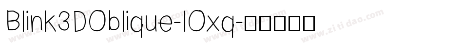 Blink3DOblique-lOxq字体转换